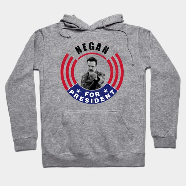 Negan For President Hoodie by cpt_2013